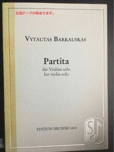 ヴァイオリン　Partita VYTAUTAS BARKAUSKAS for Violine solo 輸入中古譜面