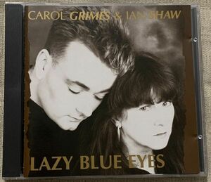 CD Carol Grimes & Ian Shaw UK盤 Lazy Blue Eyes キャロル・グライムス イアン・ショウ CDWIK93