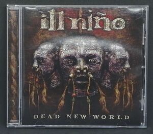 ILL NINO / DEAD NEW WORLD 輸入盤