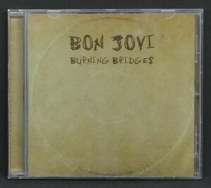 BON JOVI / BURNING BRIDGES 輸入盤