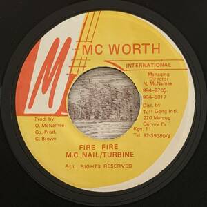 M.C. Nail & Turbine Fire Fire 7インチ アナログ レコード