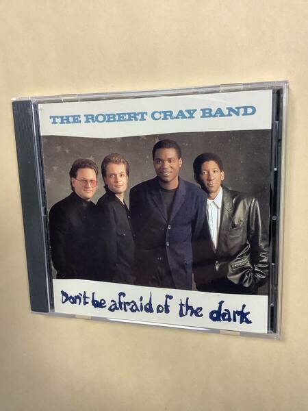 送料無料 ロバート クレイ バンド「DON’T BE AFRAID OF THE DARK」輸入盤