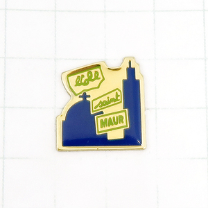 DKG★ PINS ピンズ ピンバッチ ピンバッジ ピンバッヂ フランス P1164　saint　MAUR　街　街並み