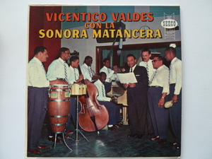 ◎★VOCAL / ラテン■ ビセンティコ・バルデス / ソノーラ・マタンセーラ■　VICENTICO VALDES CON おLA SONORA MATANCERA