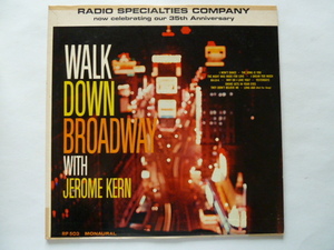 ★ムード ■ヒル・ボウエン/ HILL BOWEN■WALK DOWN BROADWAY WITH JEROME KERN