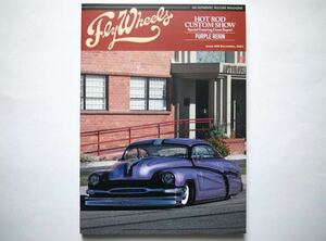 ◆Fly Wheels (フライホイール) Issue #86 December, 2023　HOT ROD CUSTM SHOW Special Featuring Guest Report PURPLE REIGN