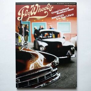 ◆Fly Wheels (フライホイール) Issue #88 April, 2024 74th Grand National Roadster Show 3rd MOONEYES New Year's Partyの画像1