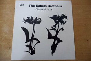 X3-313＜LP/美盤＞The Eckels Brothers / Classical Jazz