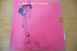 Z3-162＜LP/US盤＞メル・ヘンケ Mel Henke / Dig