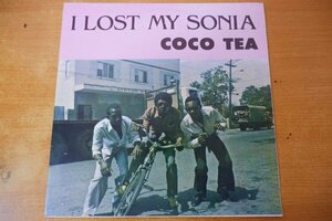 B4-003＜LP/ジャマイカ盤＞Coco Tea / I Lost My Sonia