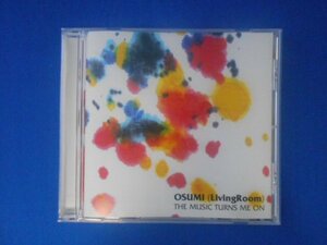 cd20627◆CD/Osumi(Livingroom) オースミ(リヴィング・ルーム)/The music turns me on/中古