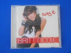 cd20947◆CD/Britt Nicole ブリット・ニコル/say It セイ・イット/中古