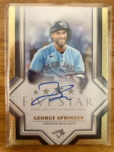 George Springer Topps Five Star Baseball 2023 Autograph 直筆サイン ジョージスプリンガー ブルージェイズ MLB Blue Jays