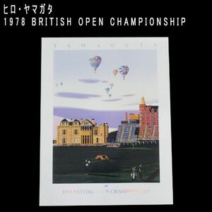 送料300円(税込)■ch959■ヒロ・ヤマガタ アートポスター 1978 BRITISH OPEN CHAMPIONSHIP【シンオク】