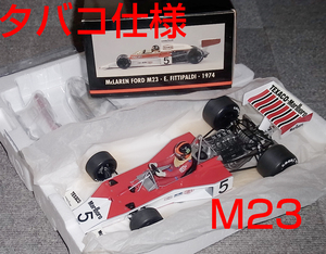 送料込 タバコ仕様 1/18 TEXACO マクラーレン フォード M23 フィッティパルディ 1974 McLaren FORD