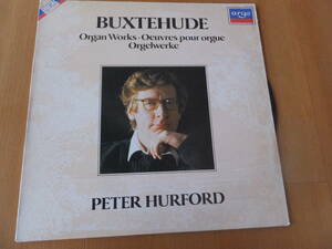 英デッカARGO盤英国人オルガンの名手ペーター・ハーフオードが独バロックの大家ブクステフーデのオルガン名曲を見事な演奏1983年の録音