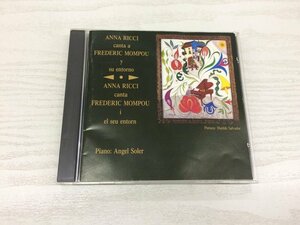 G2 53604 ♪CD「ANNA RICCI canta a FREDERIC MONPOU y su entorno」M-36882-93【中古】