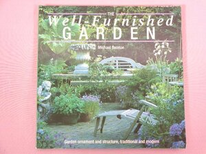 ★洋書 『 THE Well-Furnished GAEDEN 』 Midheal Balston/著 MICHELL BEAZLEY