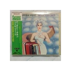 アメリカンR LITTLE FEAT/リトルフィート ロック史上の傑作【ディキシーチキン】解説付国内盤