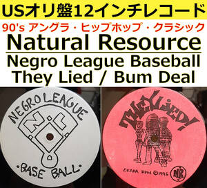 即決送料無料(2)【USオリ盤12インチレコード/90'sアングラ・クラシック】Natural Resource - Negro League Baseball / They Lied ('96年)