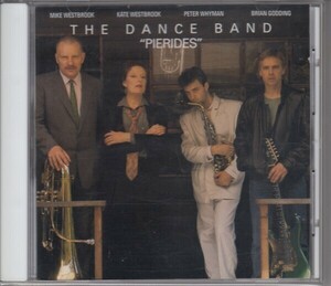 THE DANCE BAND / MIKE WESTBROOK / PIERIDES（輸入盤CD）