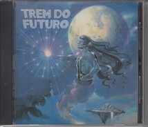 【ブラジル】TREM DO FUTURO / TREM DO FUTURO（輸入盤CD）_画像1