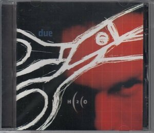 【イタリア】H2O / DUE（輸入盤CD）