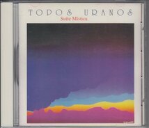 【ブラジル】TOPOS URANOS / SUITE MISTICA（輸入盤CD）_画像1