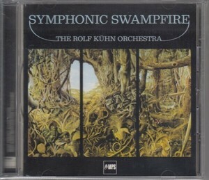 ROLF KUHN / SYMPHONIC SWAMPFIRE（輸入盤CD）