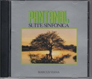 【SAGRADO/MARCUS VIANA】PANTANAL / SUITE SINFONICA（輸入盤CD）