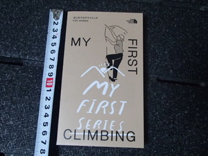 THE NORTH FACE MY FIRST SERIES CLIMBING　はじめてのクライミング　FOR WOMAN