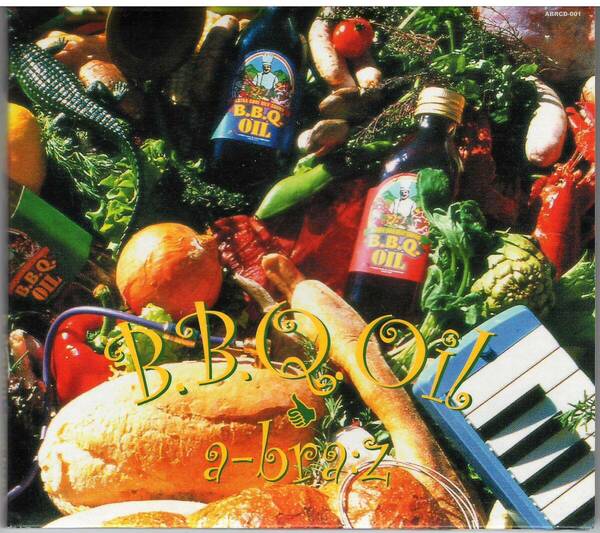 a-bra:z アブラーズ「B.B.Q.OIL」CD 送料込 チェッカーズ 藤井尚之 武内享 大土井裕二