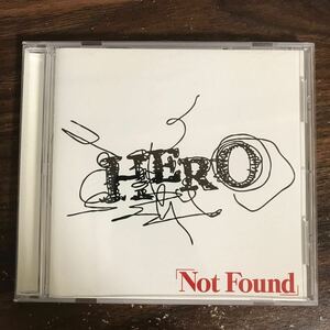 (525)中古CD100円 HERO 「Not Found」