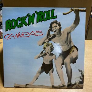 [LP 状態良好] Rock’n’Roll CANNIBALS / ロッキンロールカーニバルズ / B01