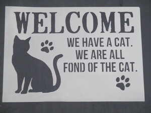 ステンシルシート　猫welcome　No.１約A4サイズ(200ｍｍ×300ｍｍ）
