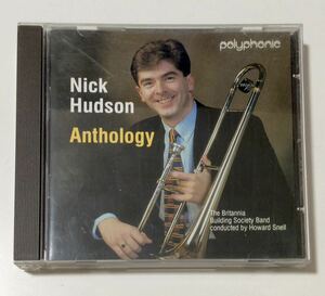 ニック・ハドソン　輸入盤CD Anthology Nick Hudson 英国式ブラスバンド　ハワード・スネル指揮