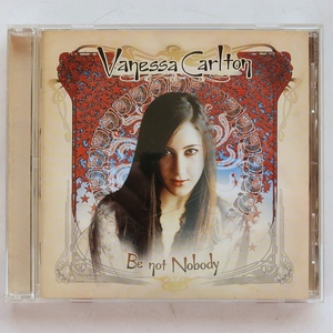 CD VANESSA CARLTON ヴァネッサ・カールトン ビー・ノット・ノーバディ UICA-9001