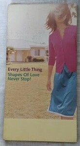 8㎝シングルCD [Every Little Thing] Shapes of Love / Never Stop!