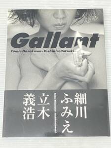 細川ふみえ写真集 Gallant 中古品 sybetc075586