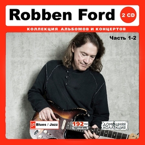 ROBBEN FORD ロベン・フォード 大全集 PART1 158曲 MP3CD 2P♪