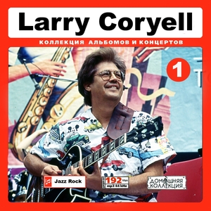 LARRY CORYELL CD1+CD2 大全集 MP3CD 2P￠