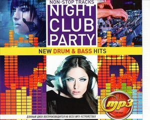 NIGHT CLUB PARTY - NEW DRUM & BASS HITS (NON-STOP TRACK) 大全集 MP3CD 1P∝