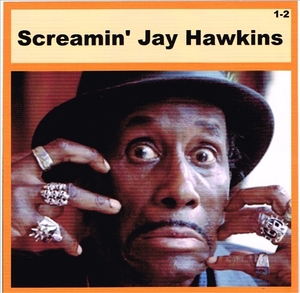 SCREAMIN' JAY HAWKINS PART1 CD1&2 大全集 MP3CD 2P♪