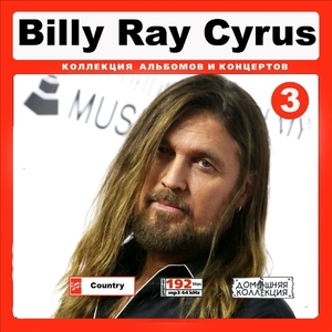 BILLY RAY CYRUS CD3+CD4 大全集 MP3CD 2P￠