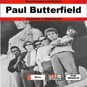 PAUL BUTTERFIELD BLUES BAND 大全集 MP3CD 1P◆