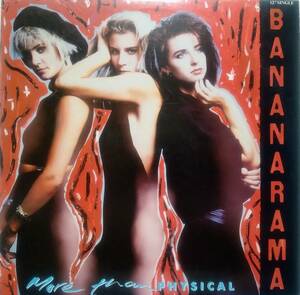 【12's Euro Beat】Bananarama「More Than Physical」オリジナル US盤 シングルバージョン 収録！