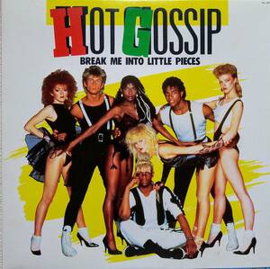 【12's Euro Beat】Hot Gossip（ホット ゴシップ）「Break Me Into Little Pieces」JPN盤