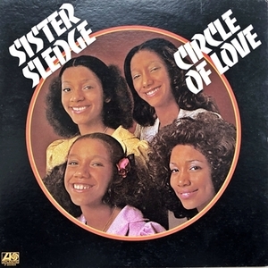 【日本盤 Disco & Soul】LP Sister Sledge / Circle Of Love