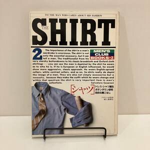 240516 MEN'S CLUB BOOKS 「THE SHIRTシャツ」★昭和60年3版 婦人画報社 メンズクラブ 雑誌 アイビー