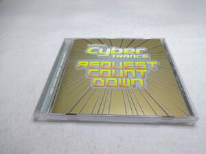 サイバートランス リクエスト・カウントダウン CYBER TRANCE CD